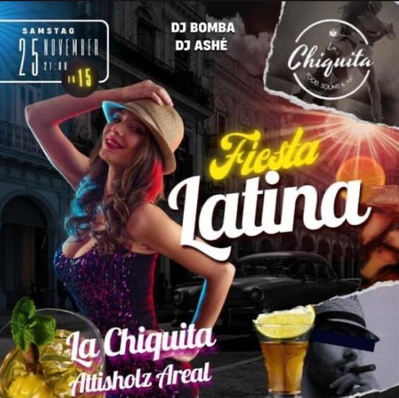 Fiesta Latina - Latinmusic am 25. November bei La Chiquita. Salsa, tolle DJ's und leckere Getränke.